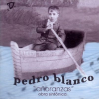 Pedro Blanco Añoranzas