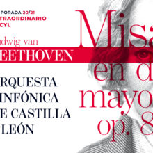 Extraordinario OSCyL. Misa en do mayor, op. 86 de Beethoven